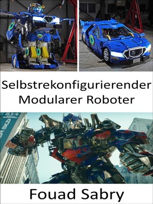cover image of Selbstrekonfigurierender Modularer Roboter